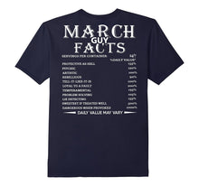March Guy Facts Born in March Birthday Gift T-Shirt