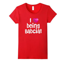 I Love Being Babcia T-Shirt