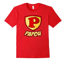 Papou Superhero T Shirt - Father's Day Super Gift Tee