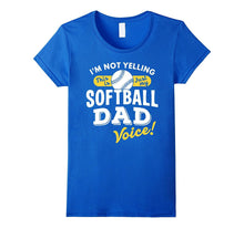 Softball Dad Voice Shirt Funny Slogan Quote Sports Parent