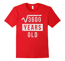 60th Birthday Gift 60 Yr Years Old Funny Square Root T Shirt