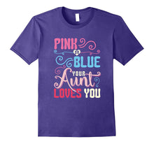Pink or Blue Your Aunt Loves You Gender Reveal Party T Shirt