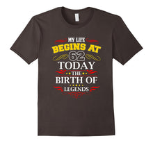 My Life Begins at 62 T-Shirt, Adult 62th Birthday Shirt