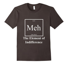 Funny Sarcastic Chemistry, Meh Element T-Shirt