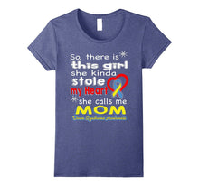 She Calls Me Mom - Down Syndrome Awareness Shirt