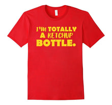 Simple Halloween Costume Im Totally a Ketchup Bottle T-Shirt