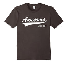 40th Birthday Gift Shirt Awesome Since 1977 40 Year Old Tee