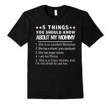 5 Things You Should Know About My Mommy T-Shirt