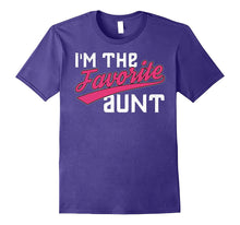 I'm the Favorite Aunt Shirt - Aunt T-Shirt