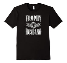 Mens Trophy Husband Father's Day T-Shirt | Gift Tee