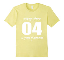13 Years Old Birthday Shirt for Girl - Sassy Since 2004
