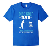 Disc Golf Dad Funny Gift T-Shirt