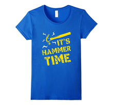 Funny Carpenter T-Shirt It's Hammer Time Wood Worker Gift