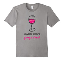 2-3 Glasses of Wine Per Day Reduces Your Risk... T-Shirt