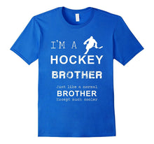 Mens I'm a Hockey BROTHER Custom T-Shirt | Funny T-Shirt | Tee