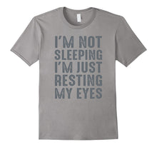 Mens I'm Not Sleeping I'm Just Resting My Eyes T-Shirt