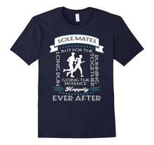 Sole Mates in It for Long Distance Running Together Shirt