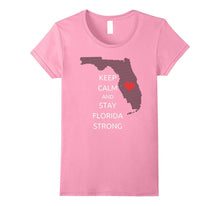 Keep Calm - Florida Strong T Shirt for Men and Women