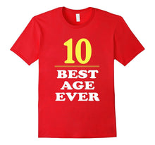 10 Best Age Ever Shirt 10 Years Old 10th Birthday Gift