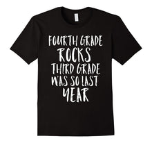 Fourth Grade Rocks Third Grade Was So Last Year Funny Shirt