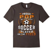 Family Papa Shirt Proud POP of the Best Soccer Player