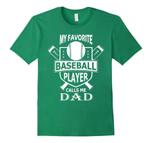 Men's My Favorite Baseball Player Calls Me DAD Shirt