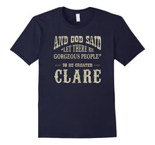 Personalized Birthday Gift for Person Named Clare T Shirt