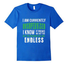 Currently Unsupervised Shirt Funny Sarcastic Humor Adult Tee