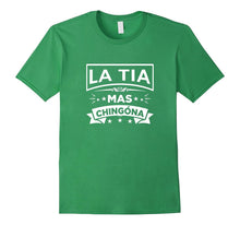 La Tia Mas Chingona Funny Spanish T Shirt Tee II