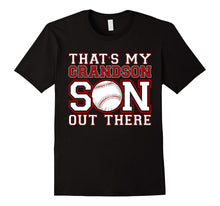 That's My GRANDSON Out There Baseball Mimi Gigi Papa Tshirt