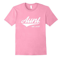 Aunt Est 2018 T-Shirt Gifts for New Aunt to Be