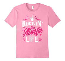 Rockin the Auntie Life Shirt Cool Tee for Aunt Mothers