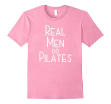 Real Men Do Pilates T-Shirt