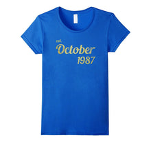 Est October 1987 Tshirt - 30th Birthday Gift Tee
