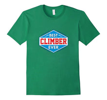 Best Climber Ever: Award Gift T-Shirt