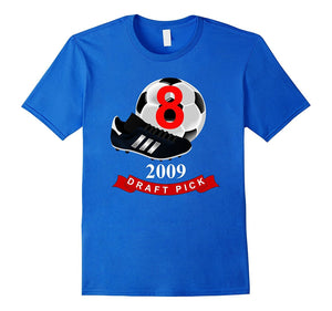 #8 Birthday T-Shirt - 2009 Draft Pick Soccer Birthday TShirt