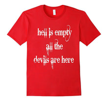 Hell Is Empty, All the Devils Are Here -Cool Vampire T-Shirt
