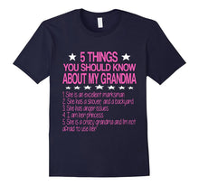 5 Things You Should Know About My Grandma T Shirt