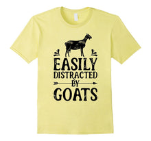 Easily Distracted by Goats Funny Goat Lover Gifts T Shirt