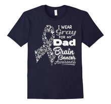 I Wear Gray for My Dad - Brain Cancer Awareness Shirt