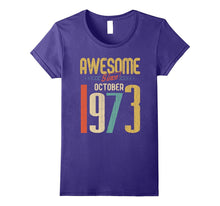 Awesome Since October 1973 T-Shirt Funny 44th Birthday Tee