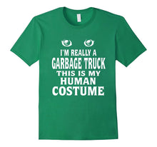 I'm Really a GARBAGE TRUCK | My Human Costume Halloween Tee