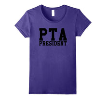 PTA President Tee Shirt