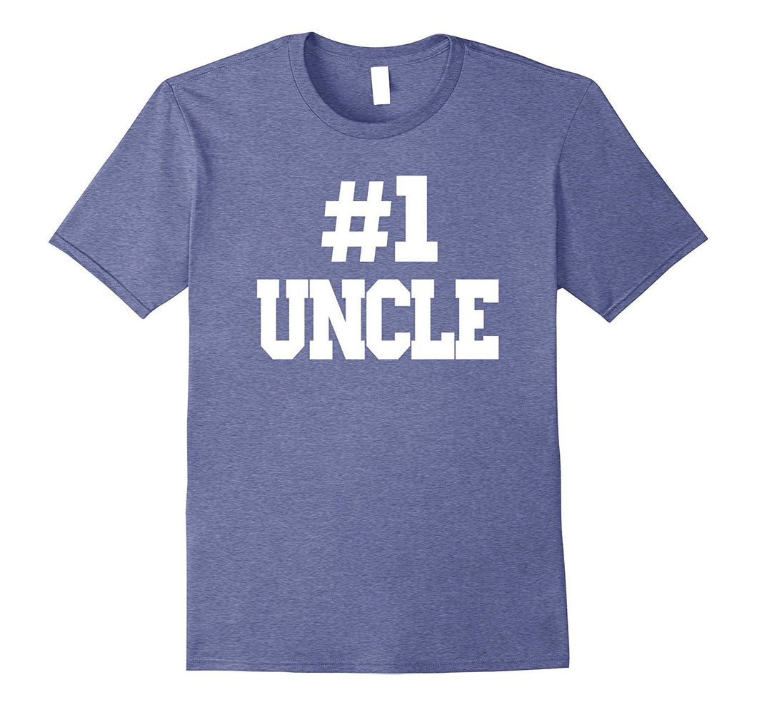 #1 Uncle T-Shirt. Number One Uncle T-Shirt