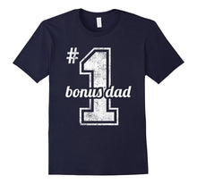Number One Bonus Dad Shirt Stepdad Birthday Fathers Day Gift