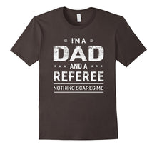 I'm a Dad and Referee T-Shirt for Men Father Funny Gift