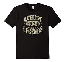 43 Years 43rd Birthday August 1974 Birth of Legend T-Shirt