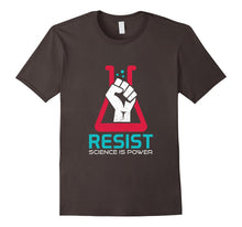 Resist - Science Is Power - Science Shirt