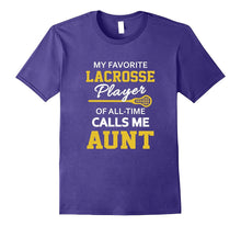 My Favorite Lacrosse Player Calls Me Aunt Apparel