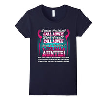 Just Call Auntie! Shirt Awesome Aunt Shirt Gift